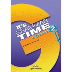 ITS GRAMMAR TIME 2 . PODRĘCZNIK