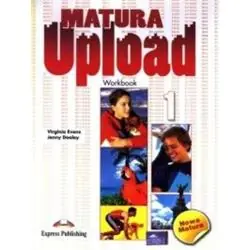 MATURA UPLOAD 1 LO ĆWICZENIA. JĘZYK ANGIELSKI