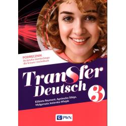 TRANSFER DEUTSCH 3 PODRĘCZNIK DO JĘZYKA NIEMIECKIEGO LICEUM TECHNIKUM