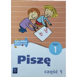 PISZĘ 1. ĆWICZENIA DLA KLASY 1