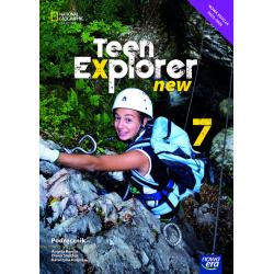 JĘZYK ANGIELSKI TEEN EXPLORER PODRĘCZNIK DLA KLASY 7 SZKOŁY PODSTAWOWEJ EDYCJA 20232025