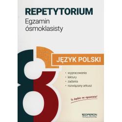 EGZAMIN ÓSMOKLASISTY 2024 JĘZYK POLSKI REPETYTORIUM WYPRACOWANIA LEKTURY ZADANIA I ARKUSZE