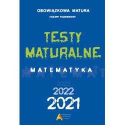 TESTY MATURALNE MATEMATYKA POZIOM PODSTAWOWY 2021