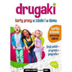DRUGAKI. KARTY PRACY W SZKOLE I W DOMU