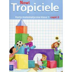 NOWI TROPICIELE MATEMATYKA KLASA 1 CZĘŚĆ 2 EDUKACJA WCZESNOSZKOLNA 168712