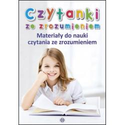 CZYTANKI ZE ZROZUMIENIEM MATERIAŁY DO NAUKI CZYTANIA ZE ZROZUMIENIEM