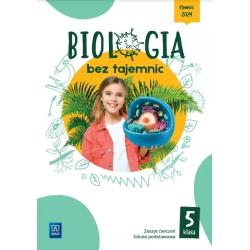 BIOLOGIA BEZ TAJEMNIC ZESZYT ĆWICZEŃ KLASA 5 SZKOŁA PODSTAWOWA