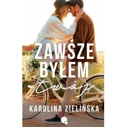ZAWSZE BYŁEM TWÓJ