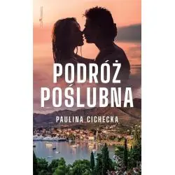 PODRÓŻ POŚLUBNA