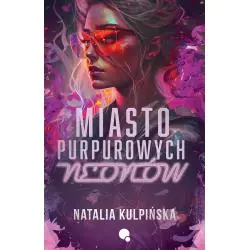 MIASTO PURPUROWYCH NEONÓW