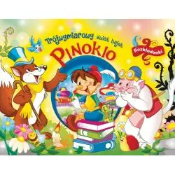 PINOKIO. TRÓJWYMIAROWY ŚWIAT BAJEK. ROZKŁADANKI