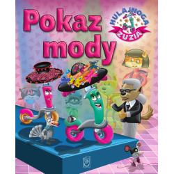 POKAZ MODY. HULAJNOGA ZUZIA