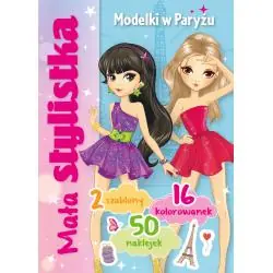 MAŁA STYLISTKA. MODELKI W PARYŻU