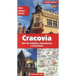 KRAKÓW. PRZEWODNIK PO SYMBOLACH ZABYTKACH I ATRAKCJACH WERSJA HISZPAŃSKA