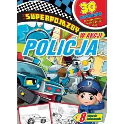 POLICJA. SUPERPOJAZDY W AKCJI