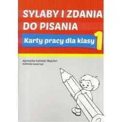 SYLABY I ZDANIA DO PISANIA. KARTY PRACY DLA KLASY 1