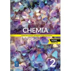 CHEMIA PODRĘCZNIK 2 LICEUM I TECHNIKUM ZAKRES ROZSZERZONY