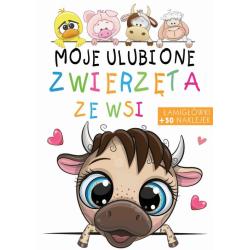 MOJE ULUBIONE ZWIERZĘTA ZE WSI. ŁAMIGŁÓWKI Z NAKLEJKAMI