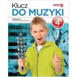 KLUCZ DO MUZYKI. PODRĘCZNIK. KLASA 4