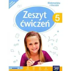 MATEMATYKA. ZESZYT ĆWICZEŃ Z KLUCZEM KLASA 5
