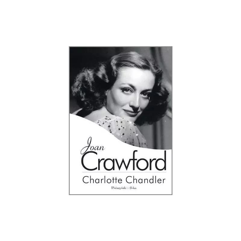 JOAN CRAWFORD Chandler Charlotte - Prószyński Media