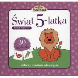 ŚWIAT 5-LATKA AKADEMIA MALUCHA ZESZYT PIERWSZY