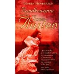RANDKOWANIE WEDŁUG JANE AUSTEN