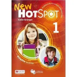 NEW HOTSPOT 1 PODRĘCZNIK. JĘZYK ANGIELSKI WERSJA WIELOLETNIA 2015