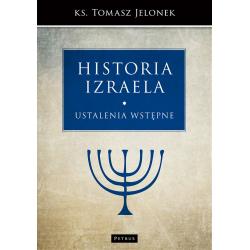 USTALENIA WSTĘPNE HISTORIA IZRAELA 1