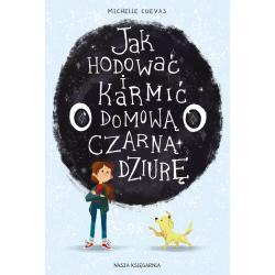 JAK HODOWAĆ I KARMIĆ DOMOWĄ CZARNĄ DZIURĘ