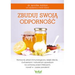 ZBUDUJ SWOJĄ ODPORNOŚĆ. WZMOCNIJ UKŁAD IMMUNOLOGICZNY