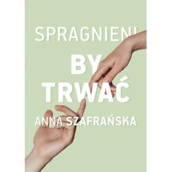 SPRAGNIENI BY TRWAĆ