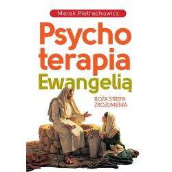 PSYCHOTERAPIA EWANGELIĄ