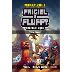 FRIGIEL I FLUFFY NIEOFICJALNY PRZEWODNIK PO ŚWIECIE MINECRAFT