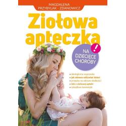 ZIOŁOWA APTECZKA NA DZIECIĘCE CHOROBY