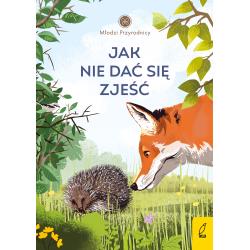 JAK NIE DAĆ SIĘ ZJEŚĆ