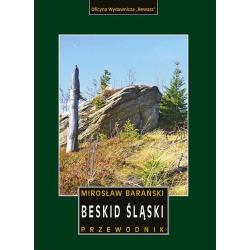 BESKID ŚLĄSKI. PRZEWODNIK