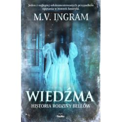 WIEDŹMA. HISTORIA RODZINY BELLÓW