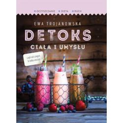 DETOKS CIAŁA I UMYSŁU