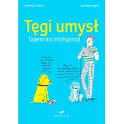 TĘGI UMYSŁ. TAJEMNICE INTELIGENCJI