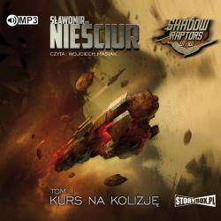 KURS NA KOLIZJĘ SHADOW RAPTORS AUDIOBOOK CD MP3