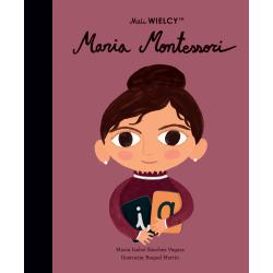 MARIA MONTESSORI. MALI WIELCY