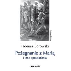 POŻEGNANIE Z MARIĄ I INNE OPOWIADANIA