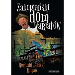 ZAKOPIAŃSKI DOM WARIATÓW