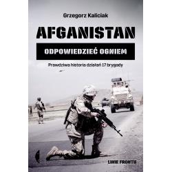 AFGANISTAN. ODPOWIEDZIEĆ OGNIEM