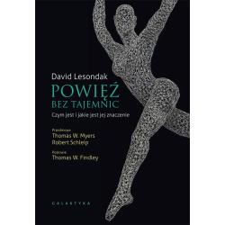 POWIĘŹ BEZ TAJEMNIC. CZYM JEST I JAKIE JEST JEJ ZNACZENIE
