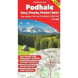 PODHALE, TATRY, PIENINY, ORAWA I SPISZ MAPA 1:75 000