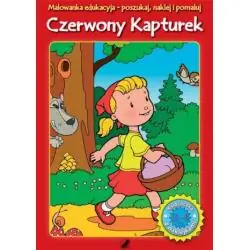 CZERWONY KAPTUREK. MALOWANKA EDUKACYJNA Z NAKLEJKAMI