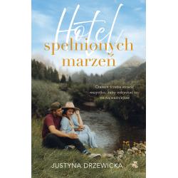 HOTEL SPEŁNIONYCH MARZEŃ