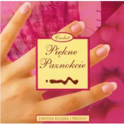 PIĘKNE PAZNOKCIE. ZESTAW PREZENTOWY